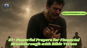 21+ Powerful Prayers for Financial Breakthrough with Bible Verses