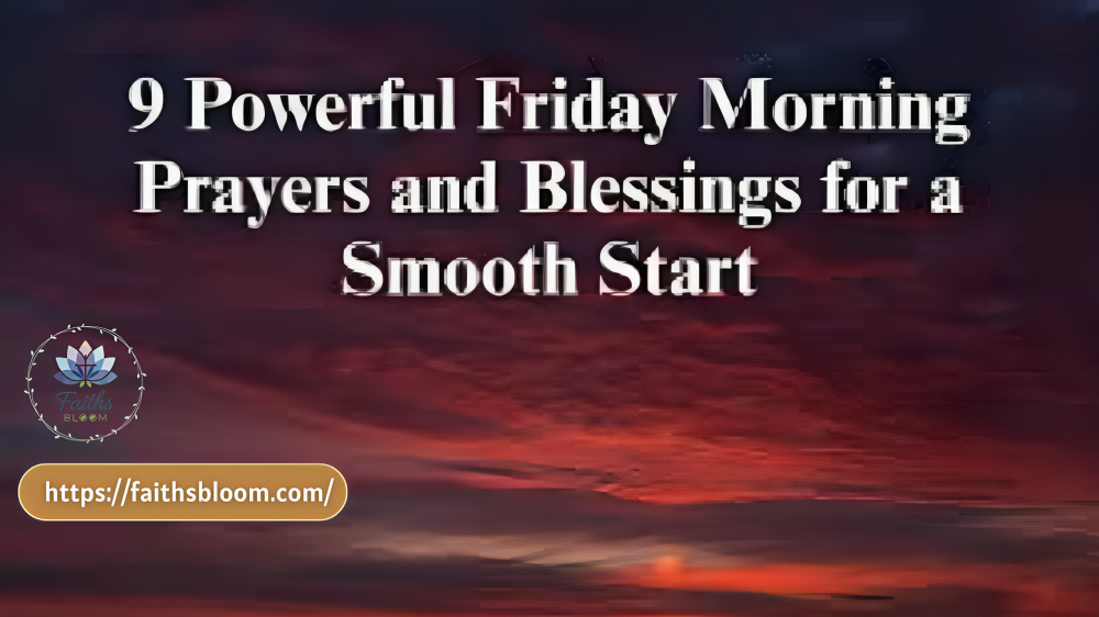 Friday Morning Prayer Time – Let Us Pray