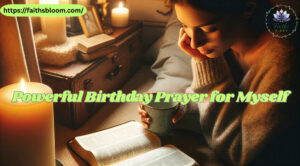 Powerful Birthday Prayer for Myself