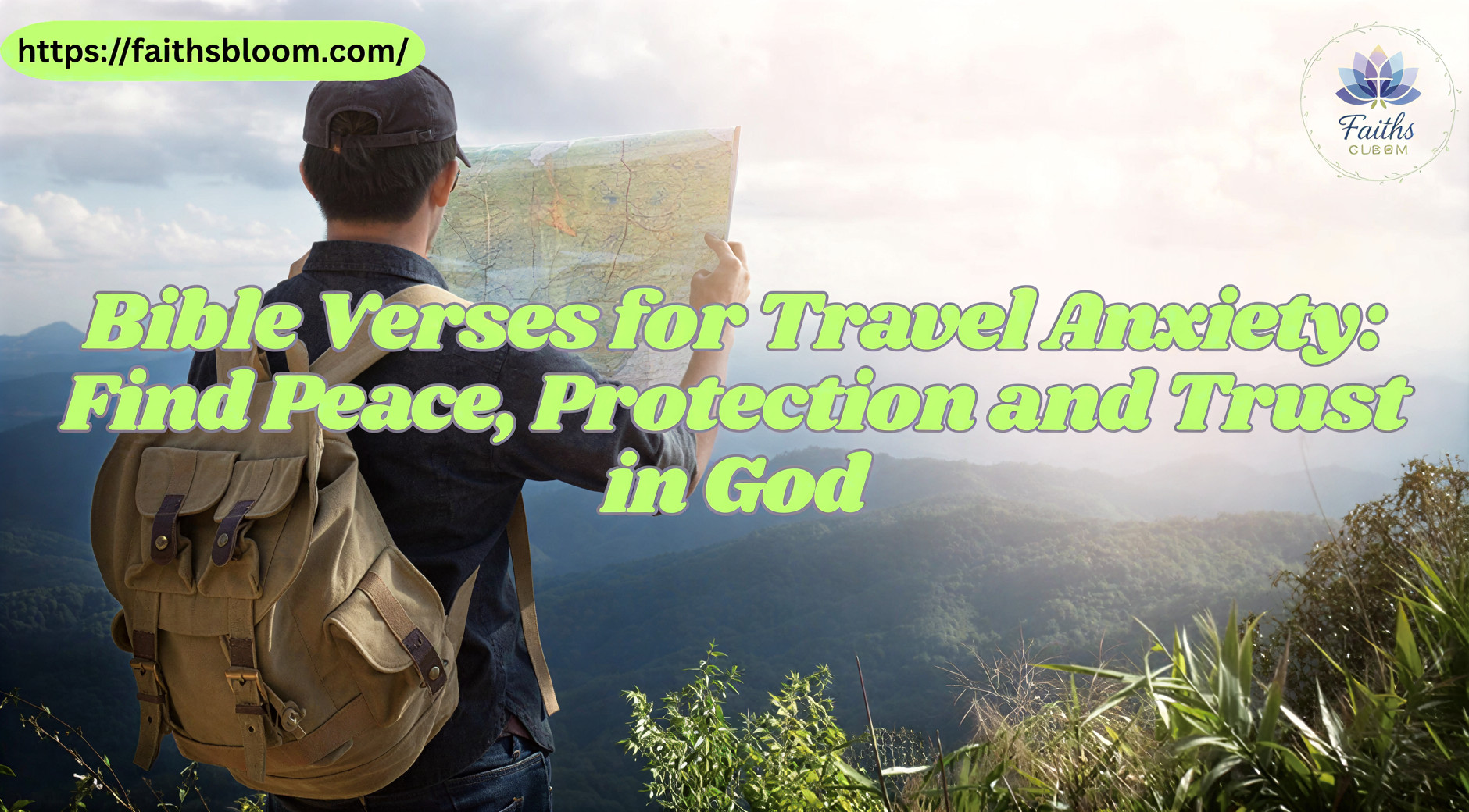 Bible Verses for Travel Anxiety: Find Peace, Protection and Trust in God