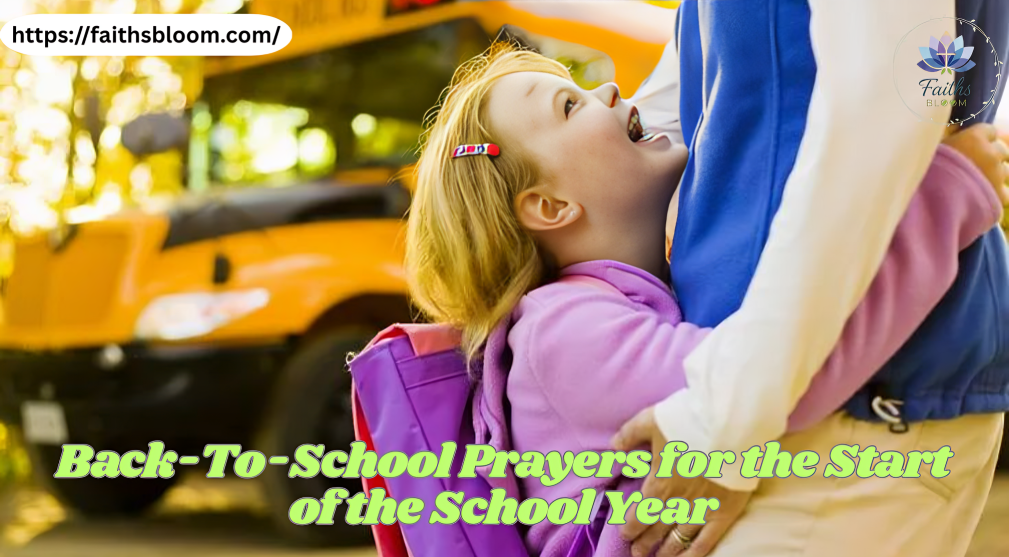 Back-To-School Prayers for the Start of the School Year