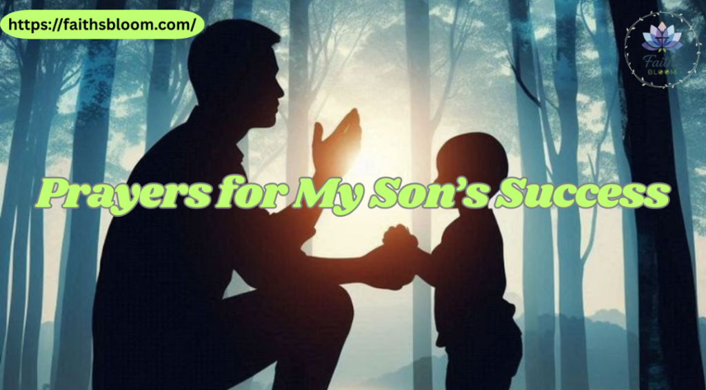 Prayers for My Son’s Success
