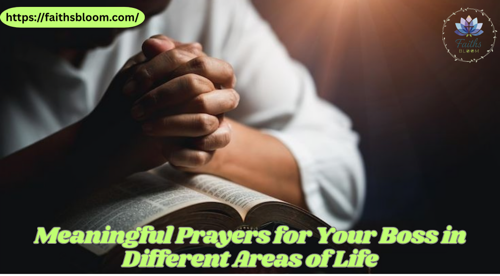 Meaningful Prayers for Your Boss in Different Areas of Life