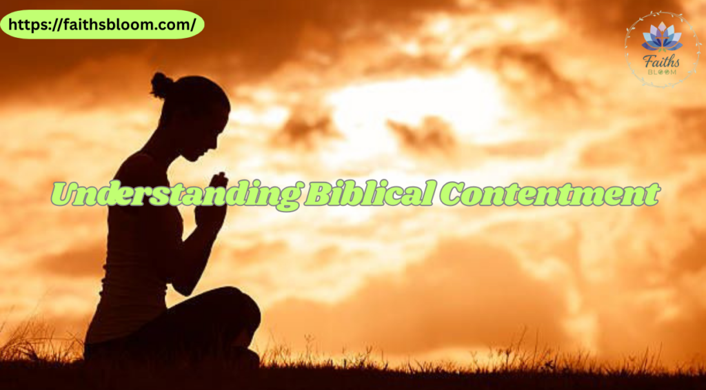 Understanding Biblical Contentment