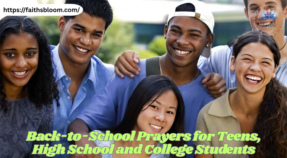 Back-to-School Prayers for Teens, High School and College Students