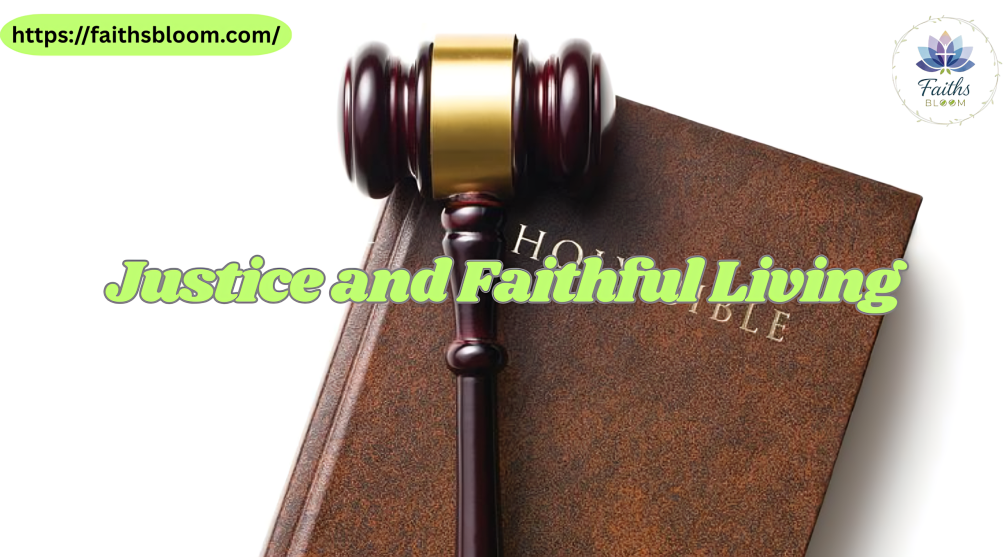 Justice and Faithful Living