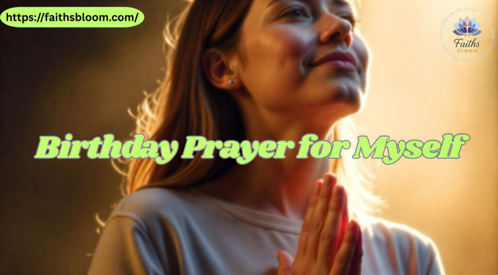 Powerful Birthday Prayer for Myself